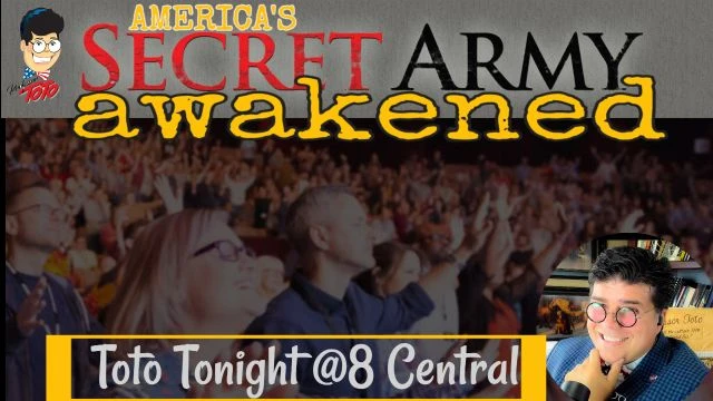 Toto TOnight LIVE 10/18/22 ''Americas Secret Army Awakened''