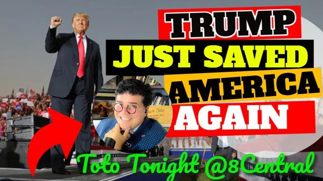 Toto Tonight 12/29/22  ''Trump Saves American AGAIN''